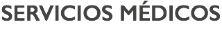 SERVICIOS MÉDICOS